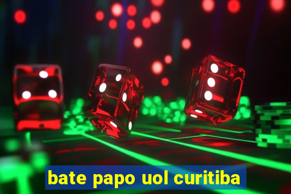 bate papo uol curitiba